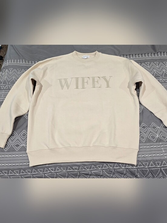 Six Stories Tops - SOLD!!!!! Six Stories Wifey Statement Sweatshirt Size Large